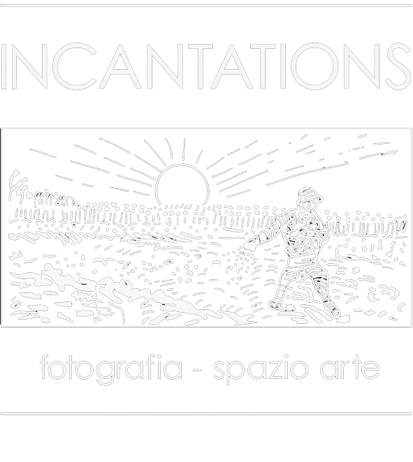 Fotogalleria Incantations